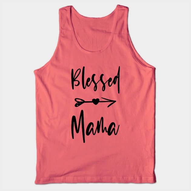 Blessed Mama Tank Top by HichamBiza